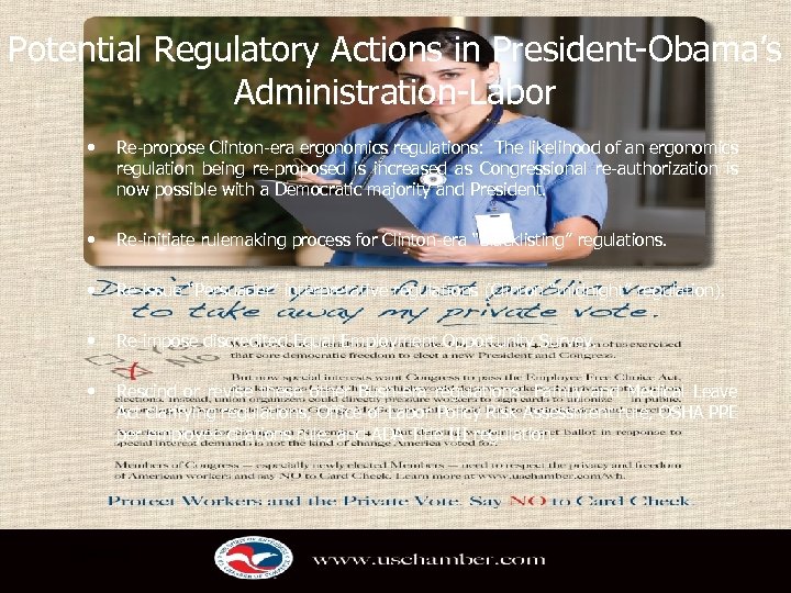 Potential Regulatory Actions in President-Obama’s Administration-Labor • Re-propose Clinton-era ergonomics regulations: The likelihood of