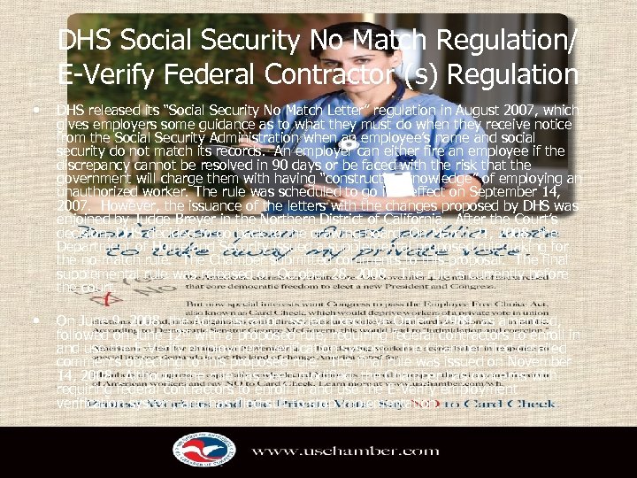 DHS Social Security No Match Regulation/ E-Verify Federal Contractor (s) Regulation • DHS released