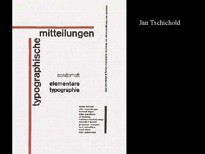 16 -17 Jan Tschichold 