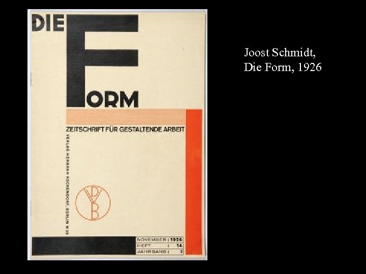 16 -17 Joost Schmidt, Die Form, 1926 