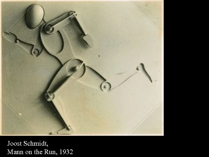 16 -17 Joost Schmidt, Mann on the Run, 1932 