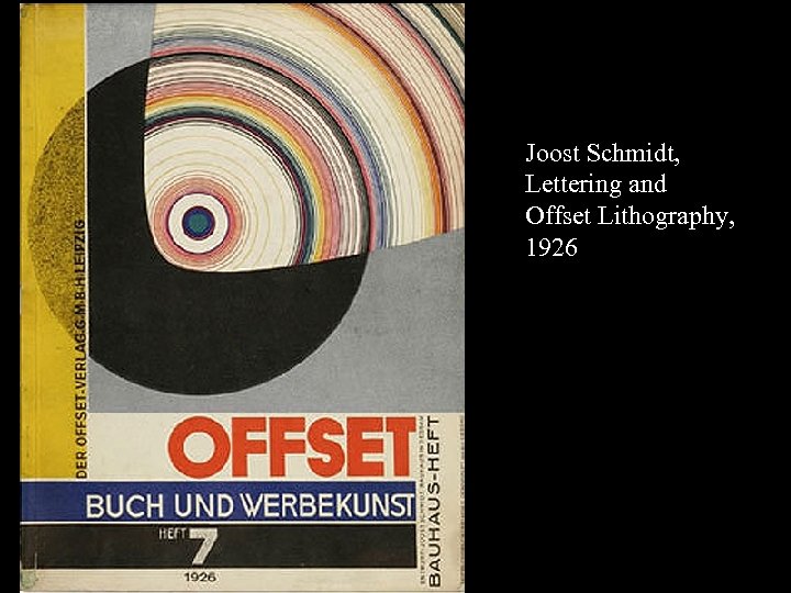 16 -17 Joost Schmidt, Lettering and Offset Lithography, 1926 