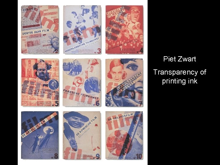 Piet Zwart Transparency of printing ink 