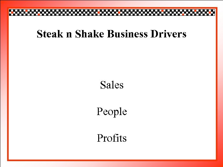 Click to Shake Business Drivers Steak n edit Master title style • • •