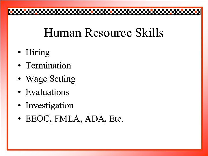 Click to edit Master title style Human Resource Skills • • • Hiring Click