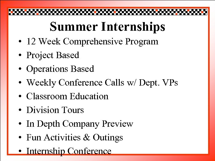 Summer Internships Click to edit Master title style • 12 Week Comprehensive Program •