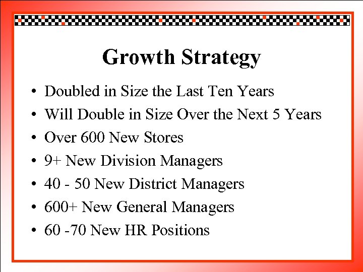 Click Growth Strategy style to edit Master title • • Doubled in Size the