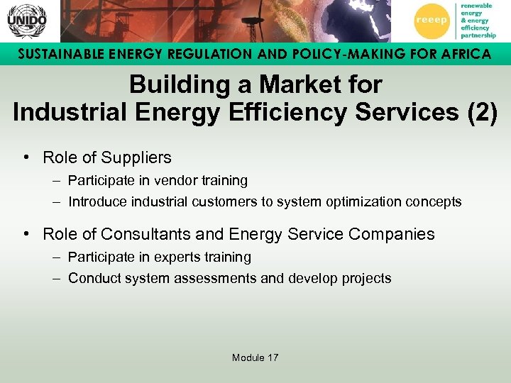 SUSTAINABLE ENERGY REGULATION AND POLICY-MAKING FOR AFRICA Building a Market for Industrial Energy Efficiency