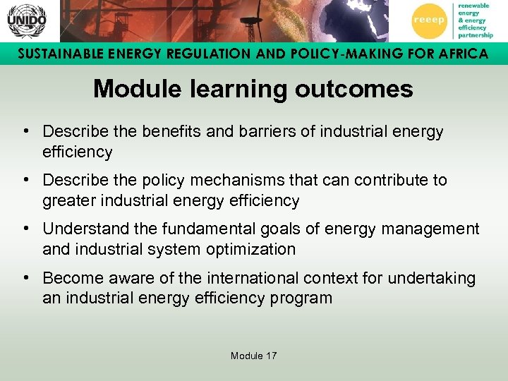 SUSTAINABLE ENERGY REGULATION AND POLICY-MAKING FOR AFRICA Module learning outcomes • Describe the benefits