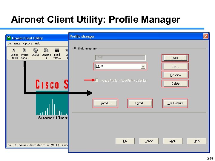 Aironet Client Utility: Profile Manager 2 -54 