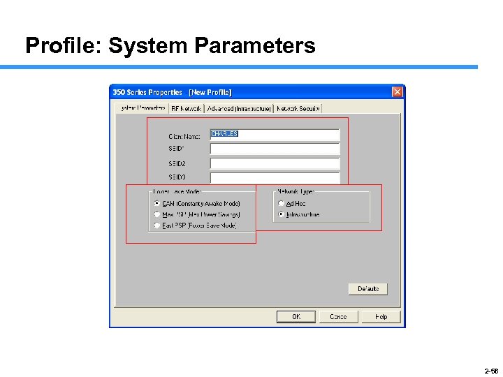 Profile: System Parameters 2 -56 