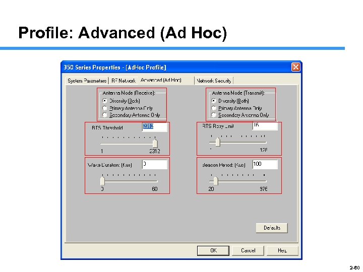 Profile: Advanced (Ad Hoc) 2 -60 