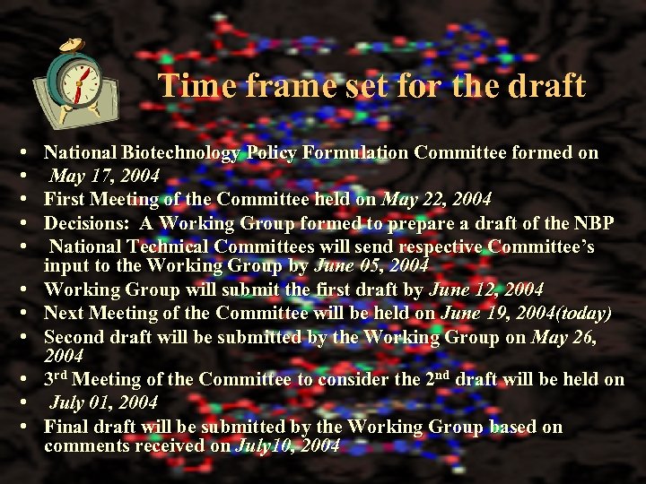 Time frame set for the draft • • • National Biotechnology Policy Formulation Committee