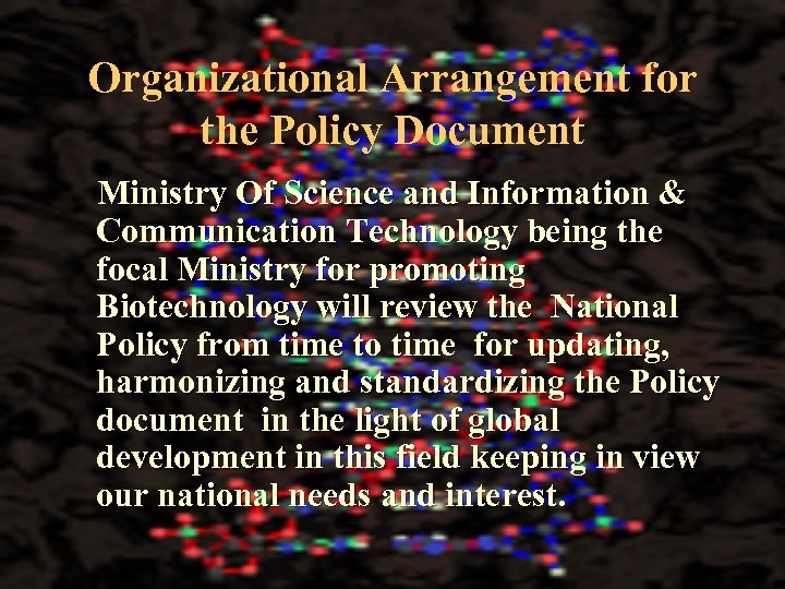 Organizational Arrangement for the Policy Document Ministry Of Science and Information & Communication Technology