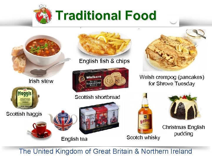 Traditional Food English fish & chips Welsh crempog (pancakes) for Shrove Tuesday Irish stew