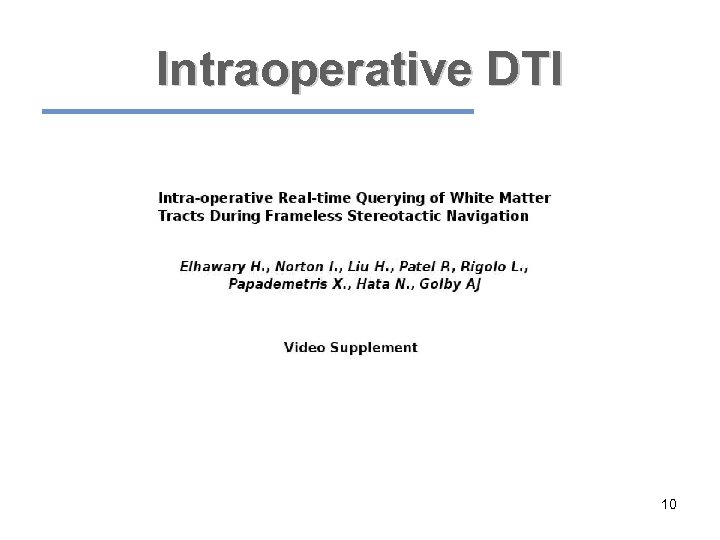 Intraoperative DTI 10 