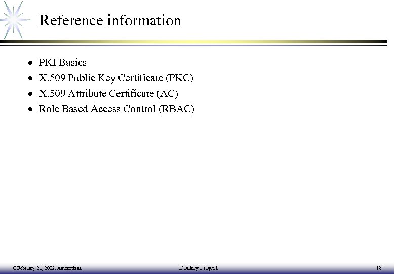 Reference information · · PKI Basics X. 509 Public Key Certificate (PKC) X. 509