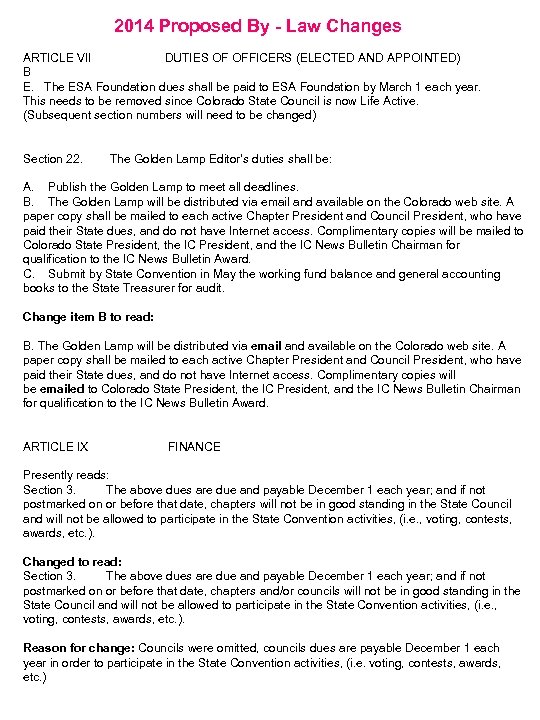 2014 Proposed By - Law Changes ARTICLE VII DUTIES OF OFFICERS (ELECTED AND APPOINTED)