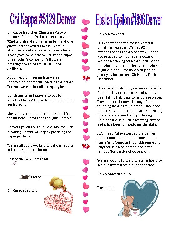 Chi Kappa held their Christmas Party on January 10 at the Outback Steakhouse at