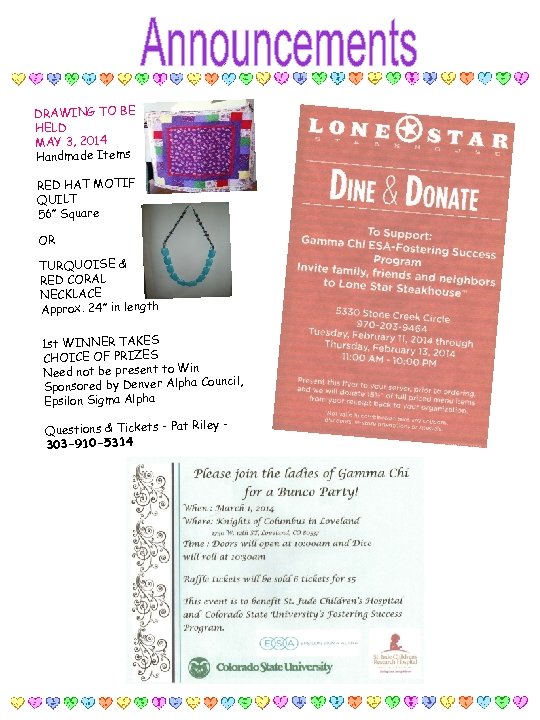 DRAWING TO BE HELD MAY 3, 2014 Handmade Items RED HAT MOTIF QUILT 56”