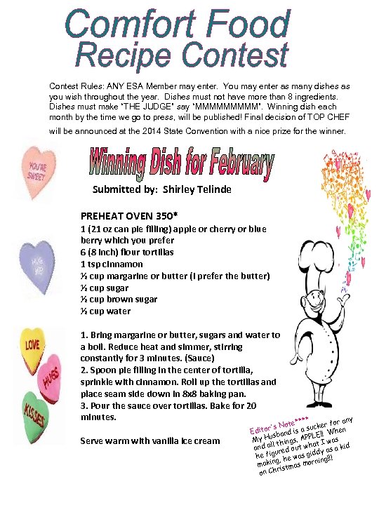 Contest Rules: ANY ESA Member may enter. You may enter as many dishes as