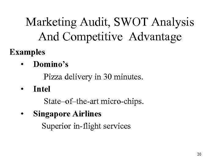  Marketing Audit, SWOT Analysis And Competitive Advantage Examples • Domino’s Pizza delivery in