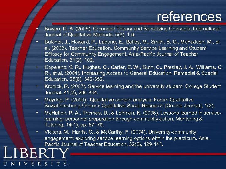 references • • Bowen, G. A. (2006). Grounded Theory and Sensitizing Concepts. International Journal