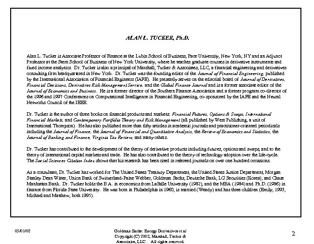 ALAN L. TUCKER, Ph. D. Alan L. Tucker is Associate Professor of Finance at