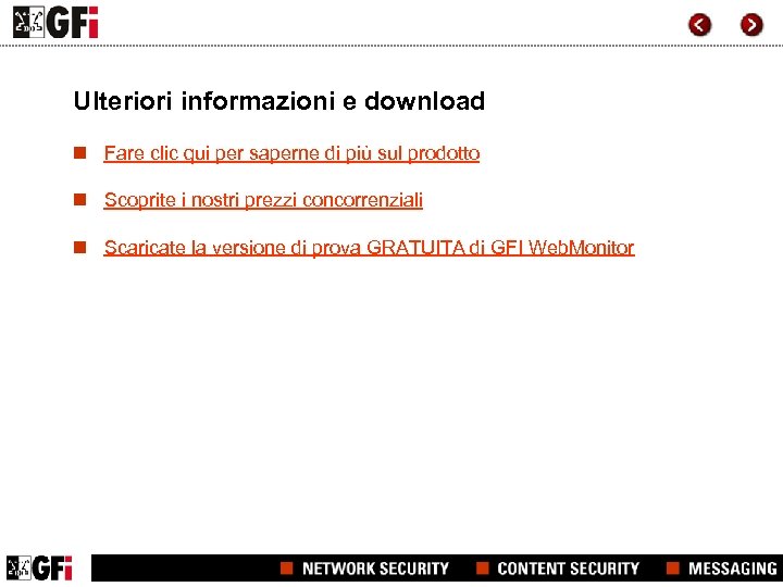 Ulteriori informazioni e download n Fare clic qui per saperne di più sul prodotto