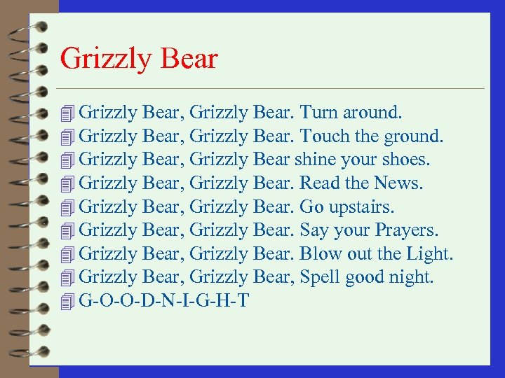 Grizzly Bear 4 Grizzly Bear, Grizzly Bear. Turn around. 4 Grizzly Bear, Grizzly Bear.