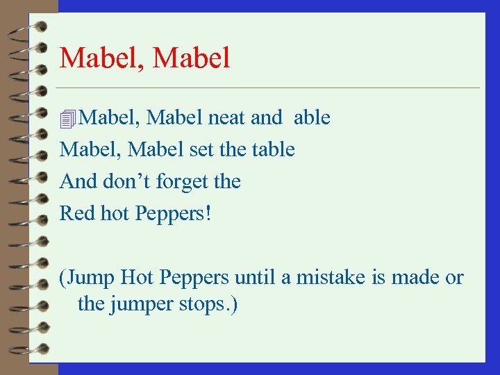 Mabel, Mabel 4 Mabel, Mabel neat and able Mabel, Mabel set the table And