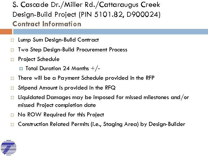 S. Cascade Dr. /Miller Rd. /Cattaraugus Creek Design-Build Project (PIN 5101. 82, D 900024)