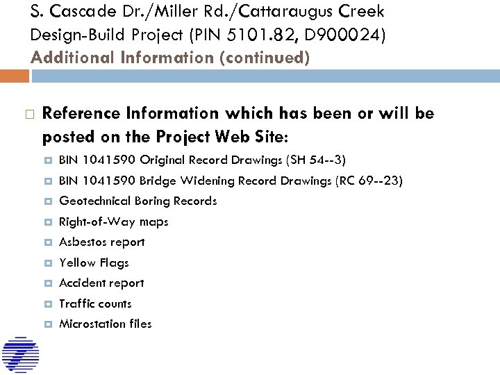 S. Cascade Dr. /Miller Rd. /Cattaraugus Creek Design-Build Project (PIN 5101. 82, D 900024)