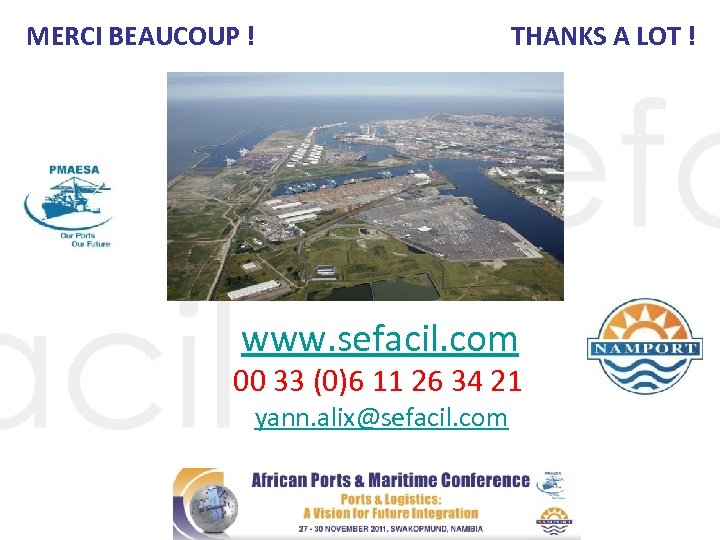 MERCI BEAUCOUP ! THANKS A LOT ! www. sefacil. com 00 33 (0)6 11