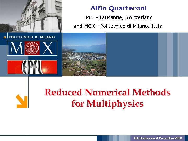 Alfio Quarteroni EPFL - Lausanne, Switzerland MOX - Politecnico di Milano, Italy GEOMETRIC PREPROCSSING