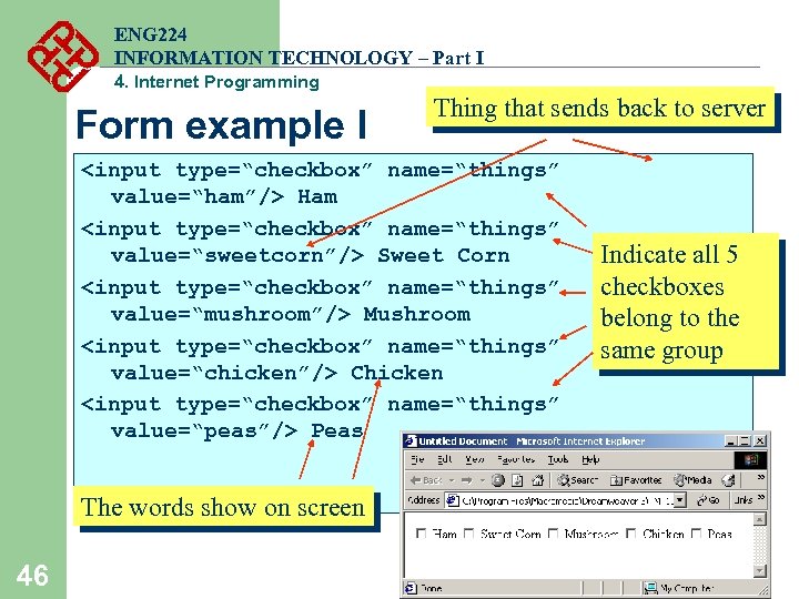 ENG 224 INFORMATION TECHNOLOGY – Part I 4. Internet Programming Form example I Thing