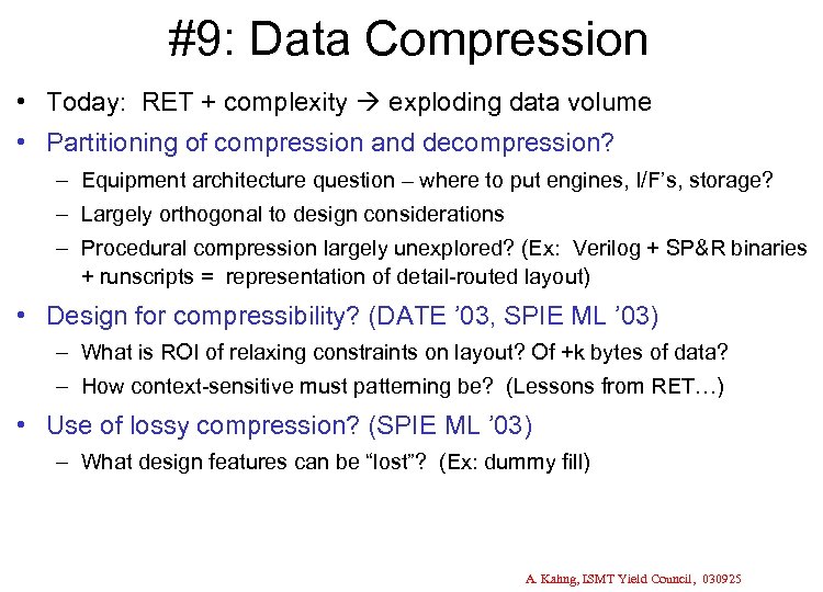 #9: Data Compression • Today: RET + complexity exploding data volume • Partitioning of