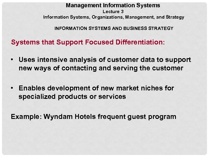Management Information Systems Lecture 3 Information Systems, Organizations, Management, and Strategy INFORMATION SYSTEMS AND