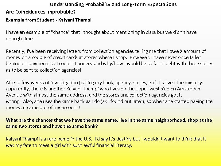 Understanding Probability and Long-Term Expectations Are Coincidences Improbable? Example from Student - Kalyani Thampi