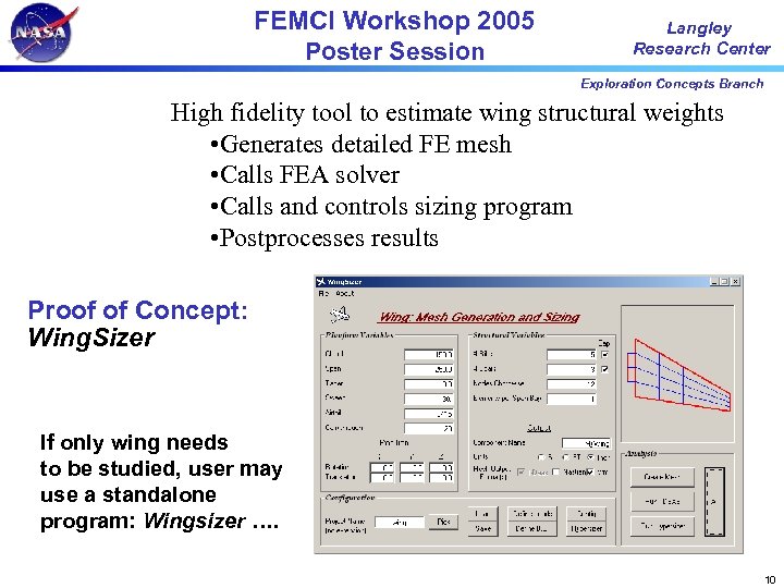 FEMCI Workshop 2005 Poster Session Langley Research Center Exploration Concepts Branch High fidelity tool