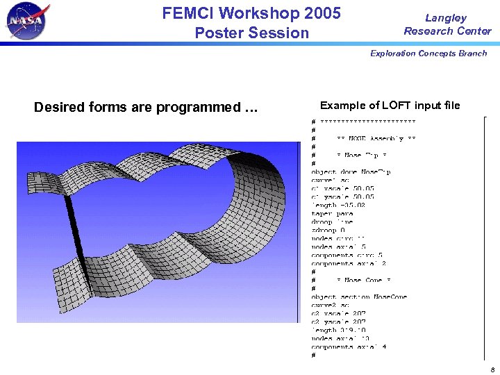 FEMCI Workshop 2005 Poster Session Langley Research Center Exploration Concepts Branch Desired forms are