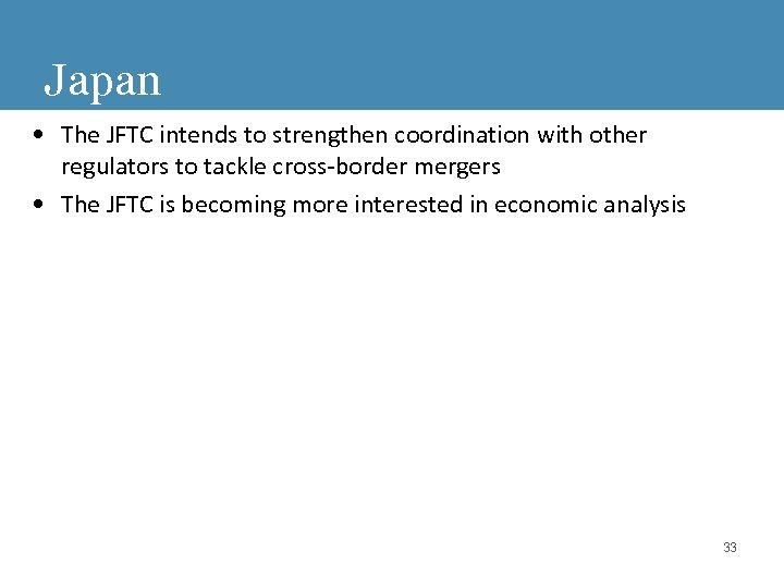 Japan • The JFTC intends to strengthen coordination with other regulators to tackle cross-border
