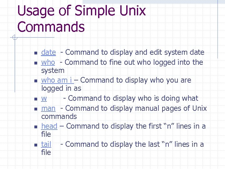 Usage of Simple Unix Commands n n n n date - Command to display