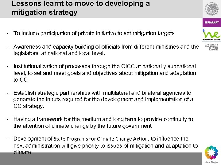 Lessons learnt to move to developing a mitigation strategy - To include participation of