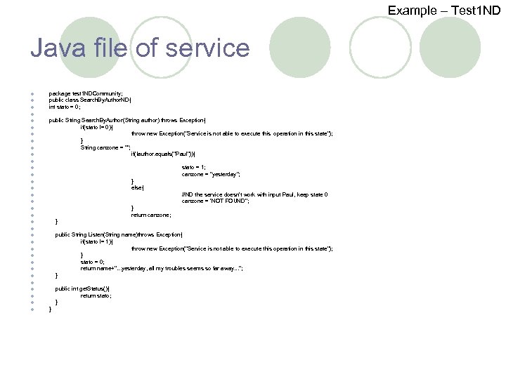 Example – Test 1 ND Java file of service l l l l l