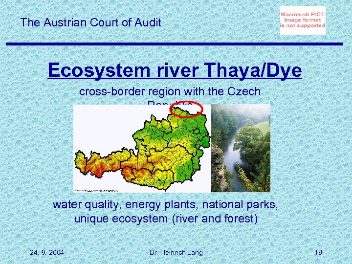 The Austrian Court of Audit Ecosystem river Thaya/Dye cross-border region with the Czech Republic