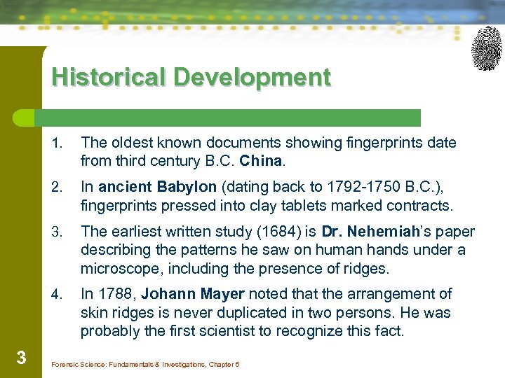 Historical Development 1. 2. In ancient Babylon (dating back to 1792 -1750 B. C.