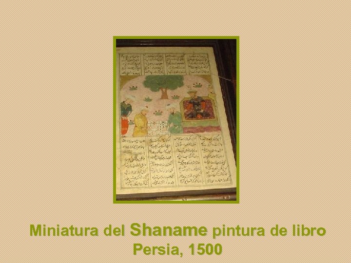 Miniatura del Shaname pintura de libro Persia, 1500 