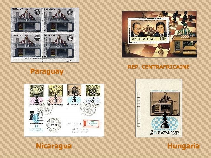 Paraguay Nicaragua REP. CENTRAFRICAINE Hungaria 