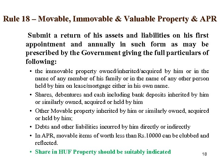 Rule 18 – Movable, Immovable & Valuable Property & APR Submit a return of